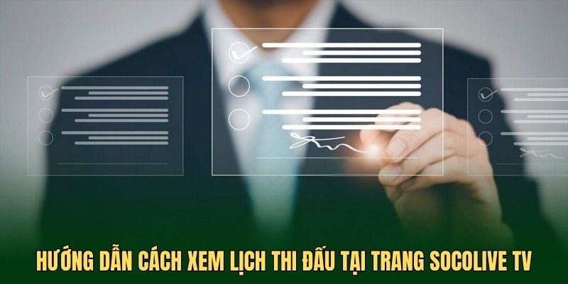 Xem lịch thi đấu tại Socolive đơn giản