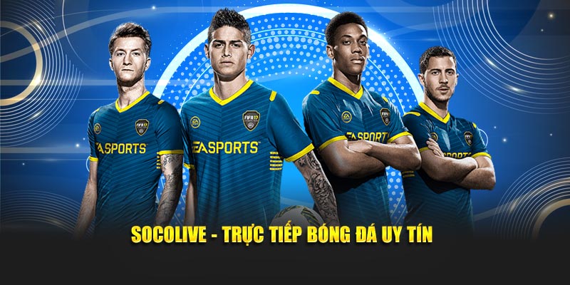 Trực tiếp bóng đá Socolive